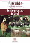 Getting Started In Beef A Practical Handbook AgGuide NSW Dept of Primary Industries Jennifer Laffan (2009) ISBN 9780731306183 used book for sale in Australian second hand book shop