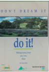 Don't Dream It Do It! Making Money From New Farm Ideas by Greg Cahill (1993) ISBN 0730630013 used book for sale in Australian second hand book shop