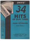 Davis' 34 Hits Of Our Times Arranged For Piano Accordion By Pietro Deiro Jr (c.1955) 
used accordion book for sale in Australian second hand music shop