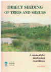 Direct Seeding Of Trees And Shrubs A Manual For Australian Conditions by Greg Dalton Revegetation Research Scientist (1993) ISBN 0730839478 
used agriculture book for sale in Australian second hand book shop
