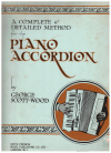 A Complete and Detailed Method for the Piano Accordion by George Scott-Wood (1930)