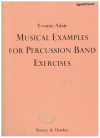 Musical Examples For Percussion Band Exercises by Yvonne Adair