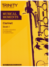 Trinity College London Musical Moments Clarinet Book 1