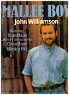 Mallee Boy piano songbook by John Williamson