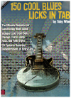 150 Cool Blues Licks in Tab by Toby Wine Book/CD