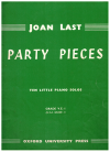 Party Pieces Ten Little Piano Solos Grade 1 by Joan Last