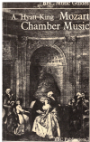 Mozart Chamber Music by A Hyatt King BBC Music Guides