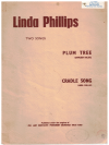 Two Songs (Plum Tree, Cradle Song) by Linda Phillips