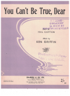 You Can't Be True Dear sheet music