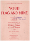 Your Flag And Mine (1940) sheet music