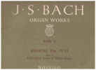 J S Bach Organ Works Book 5: Sonatas Nos IV, V, VI organ sheet music