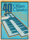 40 Easy Organ Classics edited by Edwin McLean organ music book