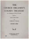 The Church Organist's Golden Treasury Anthology of Choral Preludes of the Classical Period Vol.3