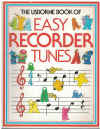 The Usborne Book Of Easy Recorder Tunes