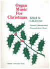 Organ Music For Christmas Edited By C H Trevor Volume II (Manuals Only)