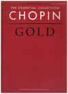 Chopin Gold The Essential Collection For Solo Piano music book