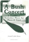 A Bush Concert 8 Traditional Australian Pieces For Piano and Vocal songbook arr John Masson