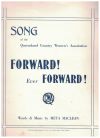 Forward! Ever Forward! Song of the Queensland Country Women's Association sheet music